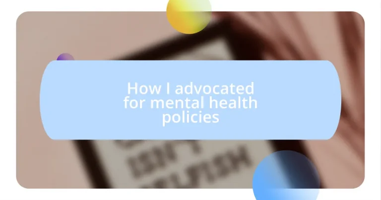 How I advocated for mental health policies