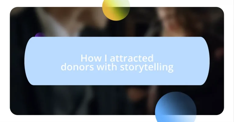 How I attracted donors with storytelling