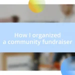 How I organized a community fundraiser