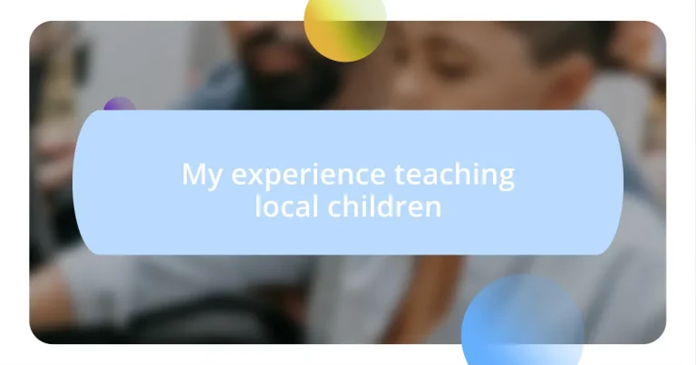 My experience teaching local children