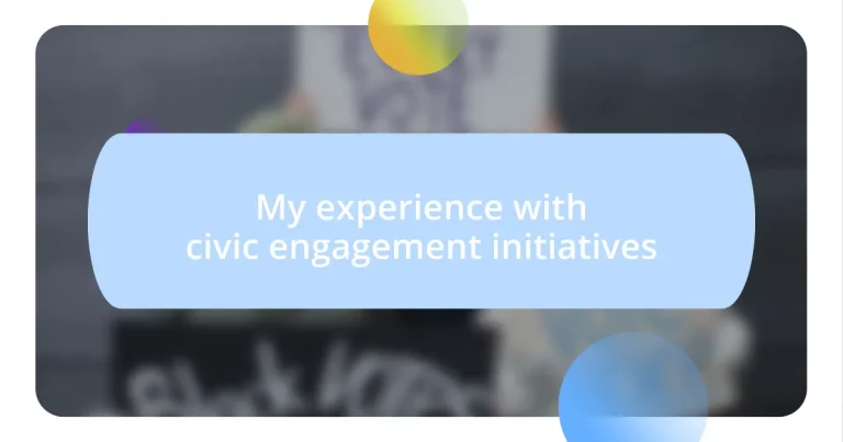 My experience with civic engagement initiatives