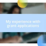 My experience with grant applications