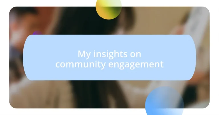 My insights on community engagement