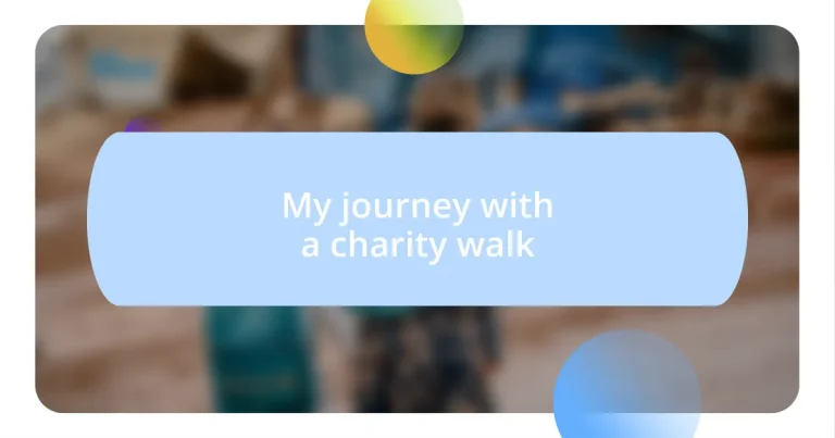 My journey with a charity walk