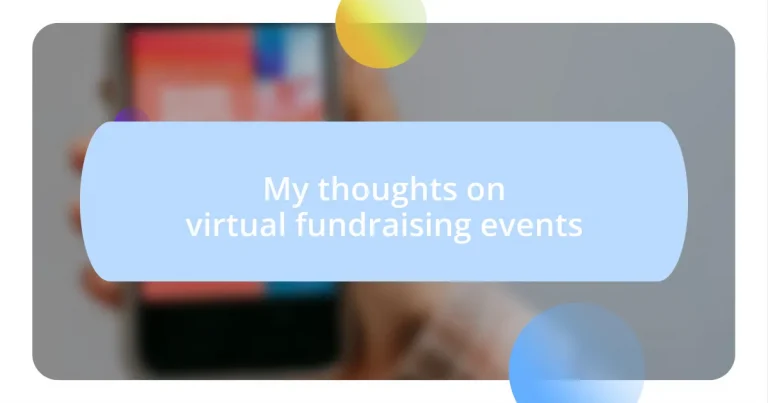 My thoughts on virtual fundraising events