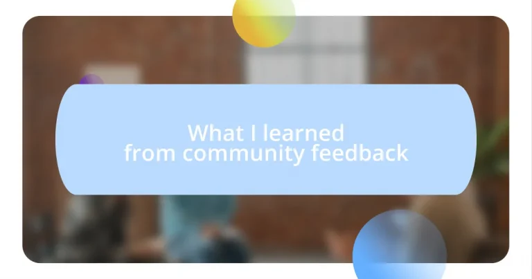 What I learned from community feedback