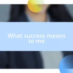 What success means to me