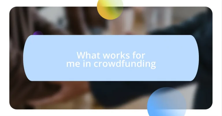 What works for me in crowdfunding